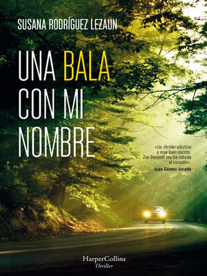 cover image of Una bala con mi nombre